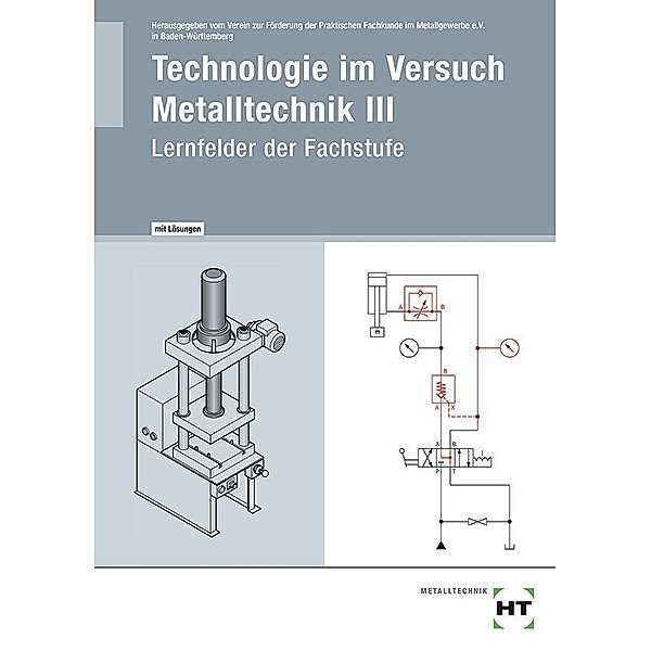 Technologie im Versuch Metalltechnik 3.Bd.3