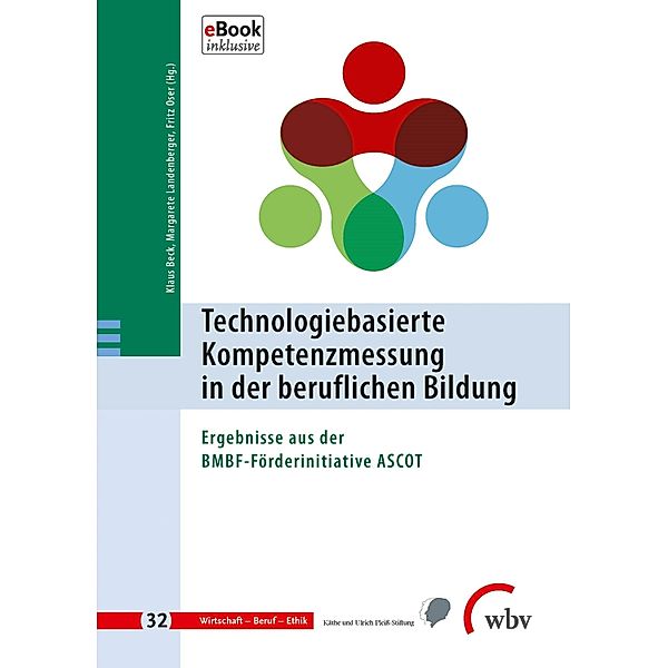 Technologiebasierte Kompetenzmessung in der beruflichen Bildung / Wirtschaft - Beruf - Ethik Bd.32