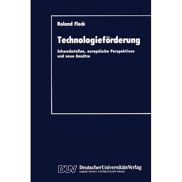 Technologieförderung, Roland Fleck