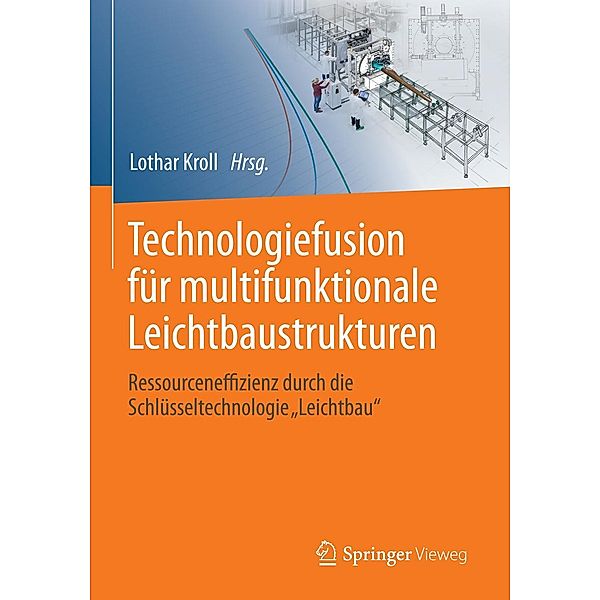 Technologiefusion für multifunktionale Leichtbaustrukturen