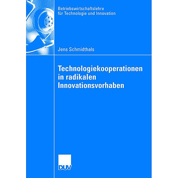 Technologiekooperationen in radikalen Innovationsvorhaben, Jens Schmidthals