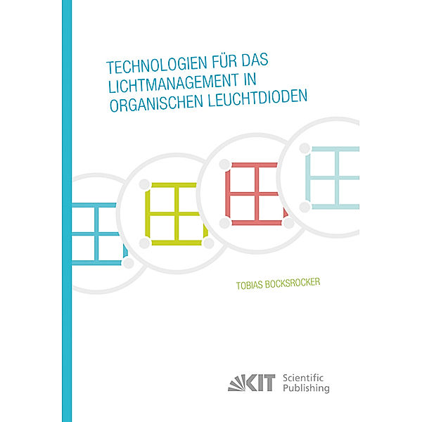 Technologien für das Lichtmanagement in organischen Leuchtdioden, Tobias Bocksrocker