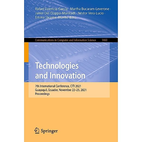 Technologies and Innovation / Communications in Computer and Information Science Bd.1460