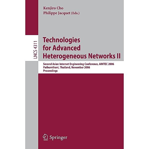 Technologies for Advanced Heterogeneous Networks II / Lecture Notes in Computer Science Bd.4311