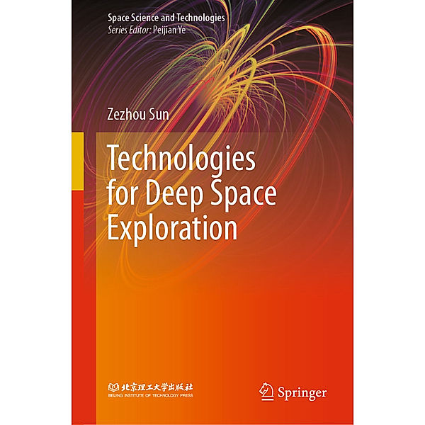 Technologies for Deep Space Exploration, Zezhou Sun