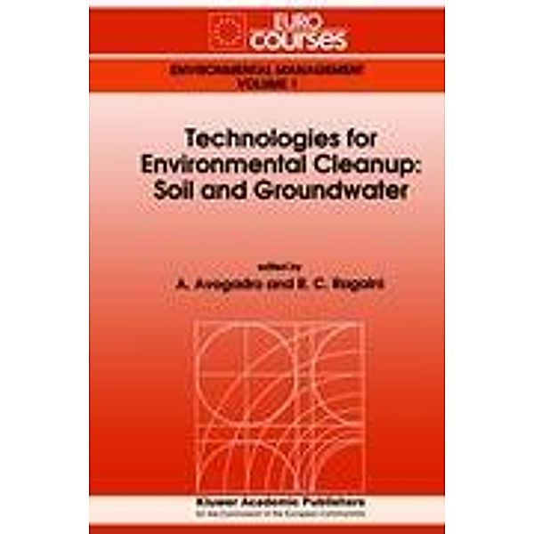 Technologies for Environmental Cleanup: Soil and Groundwater