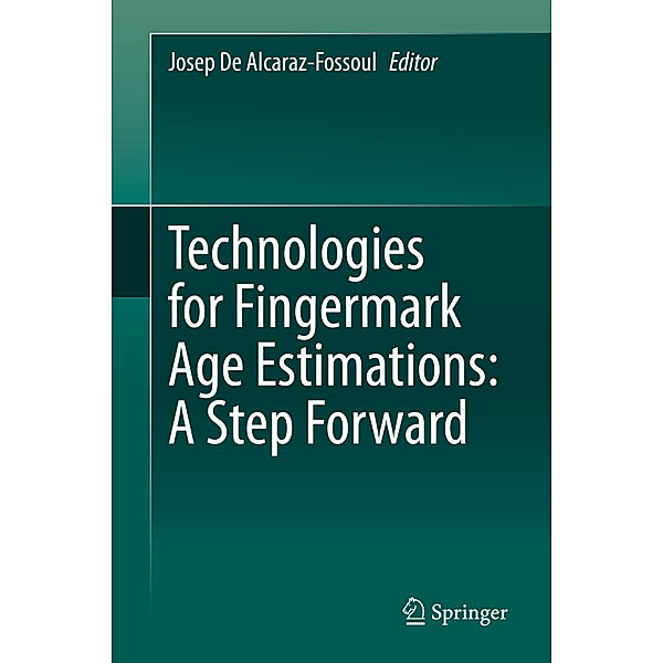 Technologies for Fingermark Age Estimations: A Step Forward