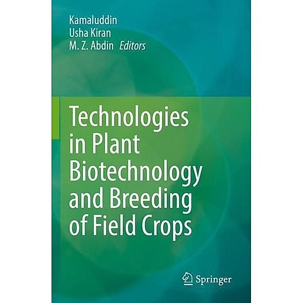 Technologies in Plant Biotechnology and Breeding of Field Crops