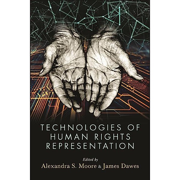 Technologies of Human Rights Representation / SUNY series, Studies in Human Rights