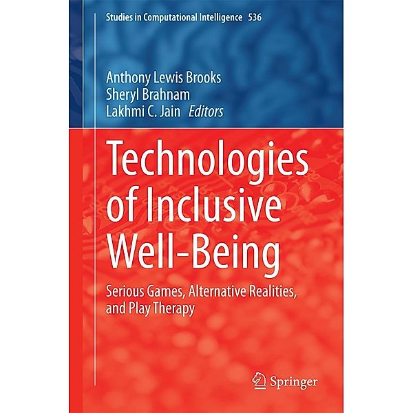 Technologies of Inclusive Well-Being / Studies in Computational Intelligence Bd.536