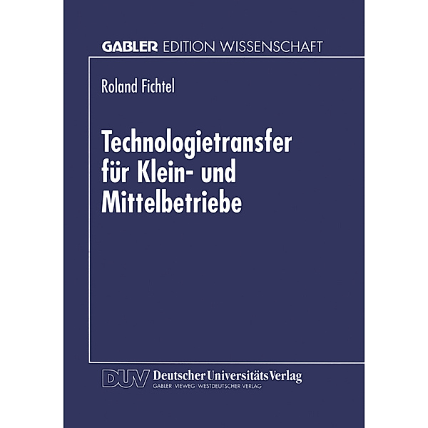 Technologietransfer für Klein- und Mittelbetriebe, Roland Fichtel