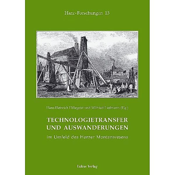 Technologietransfer und Auswanderungen im Umfeld des Harzer Montanwesens