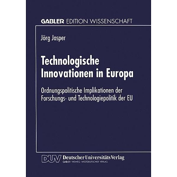 Technologische Innovationen in Europa, Jörg Jasper