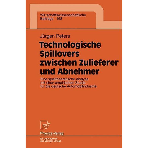 Technologische Spillovers zwischen Zulieferer und Abnehmer, Jürgen Peters