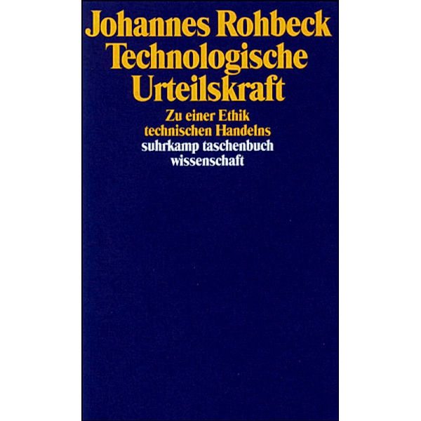 Technologische Urteilskraft, Johannes Rohbeck