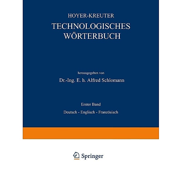 Technologisches Wörterbuch, NA Hoyer, NA Kreuter, Alfred Schlomann