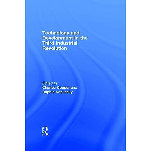 Technology and Development in the Third Industrial Revolution