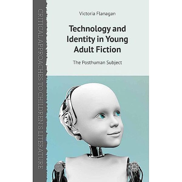 Technology and Identity in Young Adult Fiction, V. Flanagan