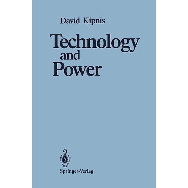 Technology and Power, David Kipnis