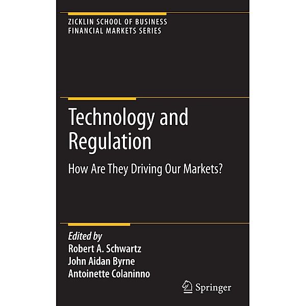 Technology and Regulation / Zicklin School of Business Financial Markets Series