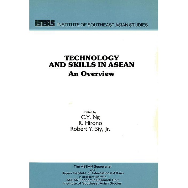 Technology and Skills in ASEAN, C. Y. Ng, R. Hirono, Robert Y. Siy Jr