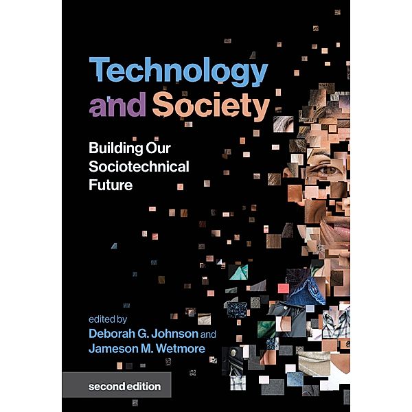 Technology and Society, second edition / Inside Technology