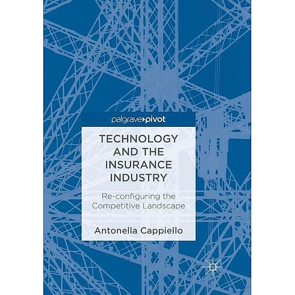 Technology and the Insurance Industry, Antonella Cappiello