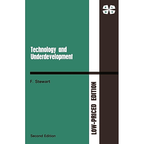 Technology and Underdevelopment / English Language Book Society student editions, F. Stewart