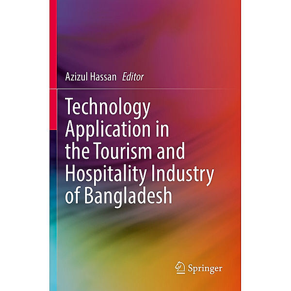 Technology Application in the Tourism and Hospitality Industry of Bangladesh