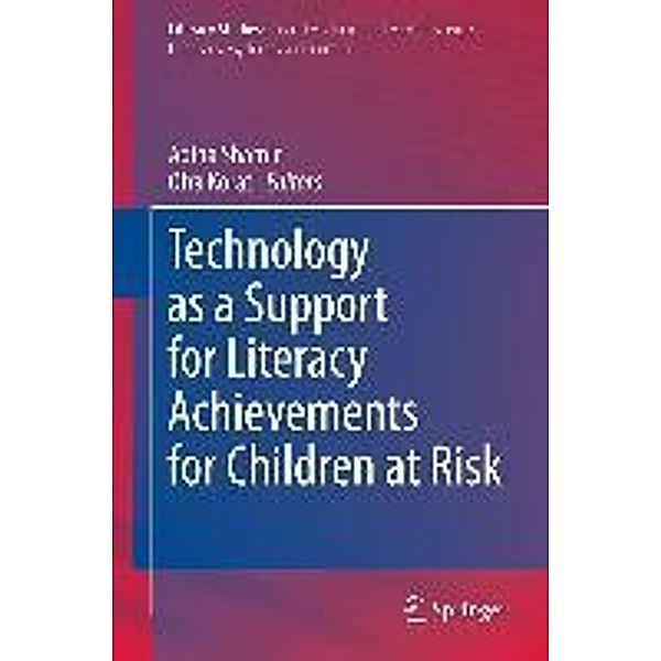 Technology as a Support for Literacy Achievements for Children at Risk / Literacy Studies Bd.7