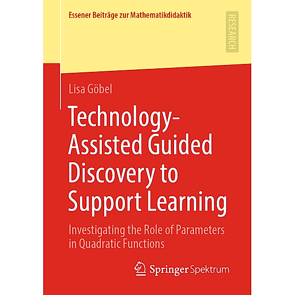 Technology-Assisted Guided Discovery to Support Learning, Lisa Göbel