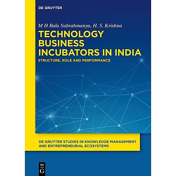 Technology Business Incubators in India, M H Bala Subrahmanya, H. S. Krishna