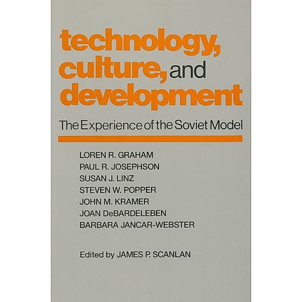 Technology, Culture and Development, James P. Scanlan