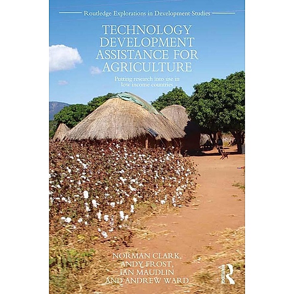 Technology Development Assistance for Agriculture, Norman Clark, Andy Frost, Ian Maudlin, Andrew Ward