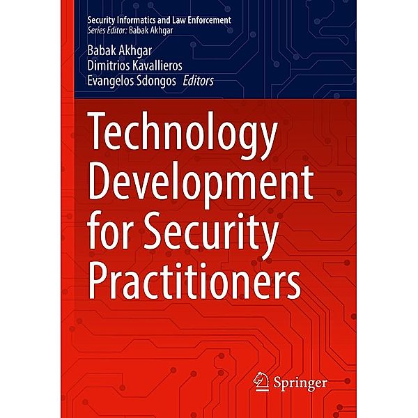 Technology Development for Security Practitioners / Security Informatics and Law Enforcement