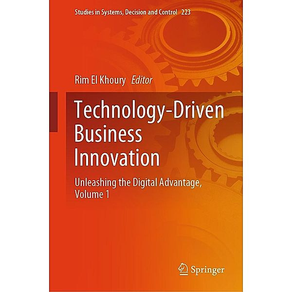 Technology-Driven Business Innovation / Studies in Systems, Decision and Control Bd.223