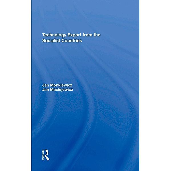 Technology Export From The Socialist Countries, Jan Monkiewicz, Jan Maciejewicz