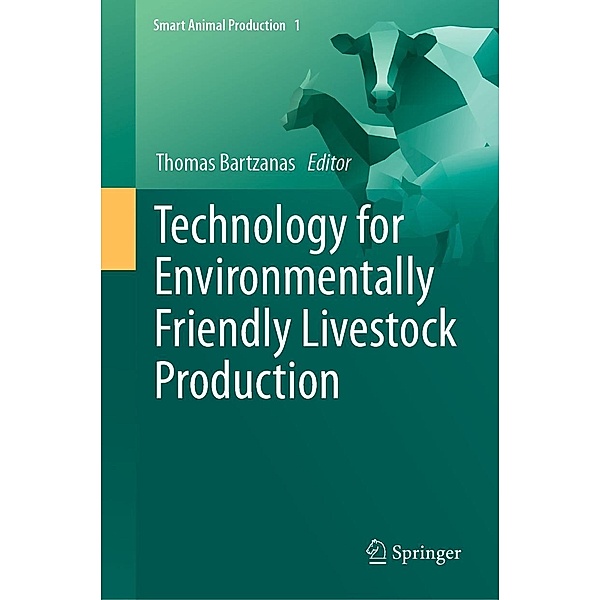 Technology for Environmentally Friendly Livestock Production / Smart Animal Production