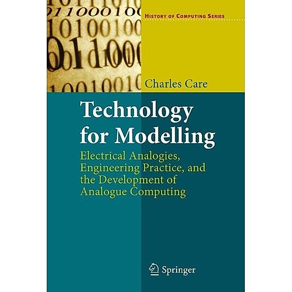 Technology for Modelling / History of Computing, Charles Care