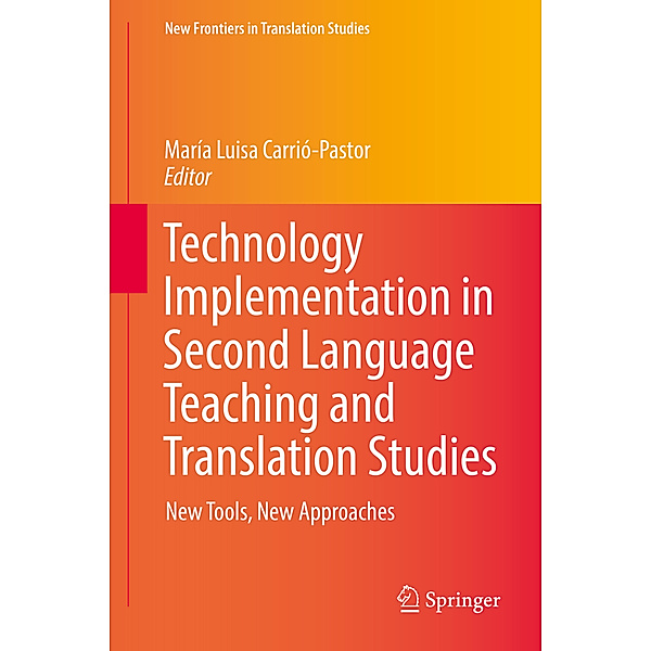 Technology Implementation in Second Language Teaching and Translation Studies