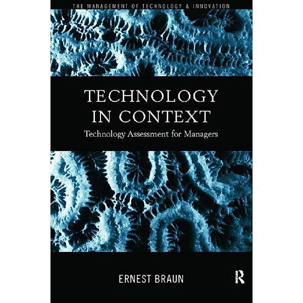 Technology in Context, Ernest Braun