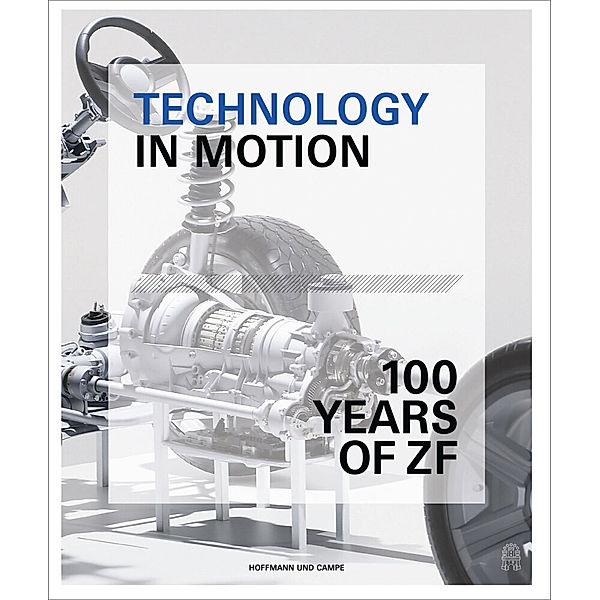 Technology in Motion - 100 Years of ZF, Johannes Winterhagen