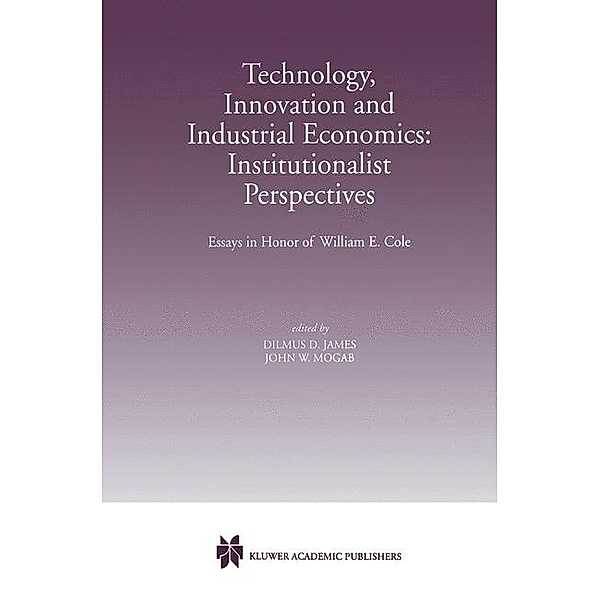Technology, Innovation and Industrial Economics: Institutionalist Perspectives