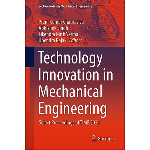 Technology Innovation in Mechanical Engineering / Lecture Notes in Mechanical Engineering