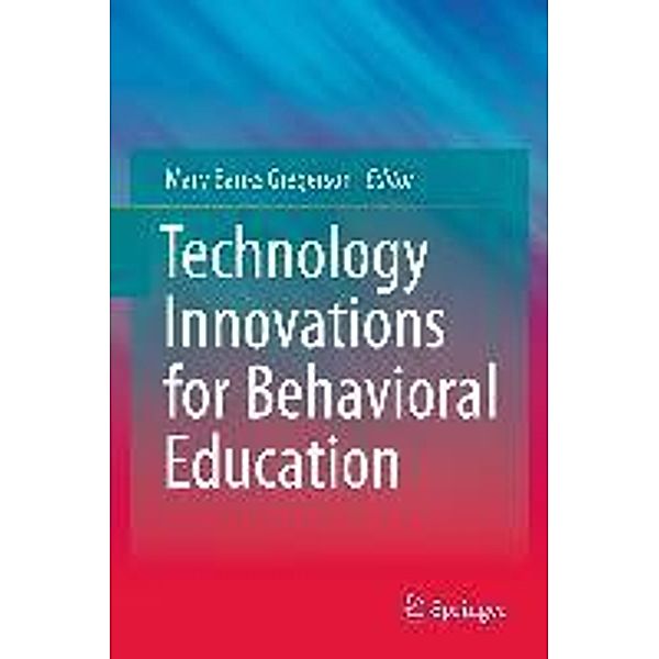 Technology Innovations for Behavioral Education, 9781441993922