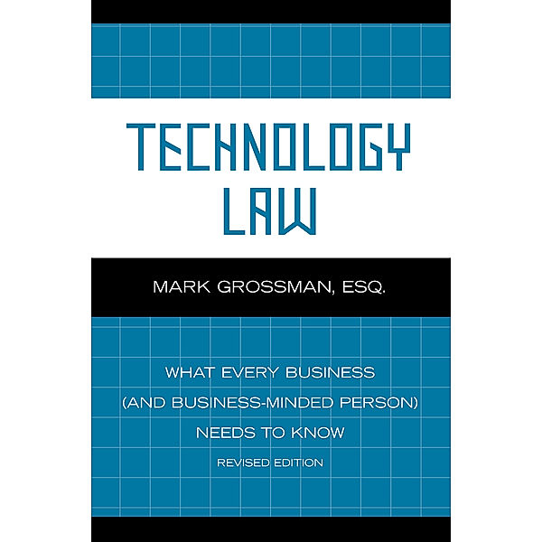 Technology Law, Mark Grossman