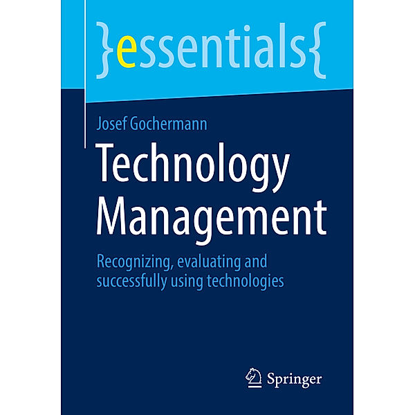 Technology Management, Josef Gochermann