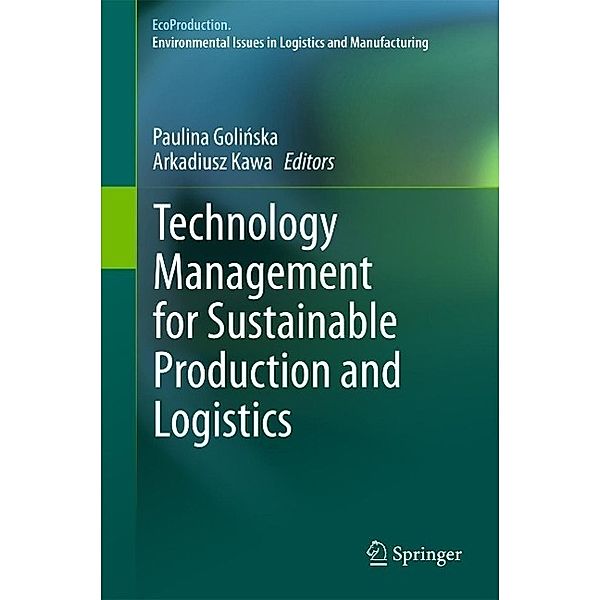 Technology Management for Sustainable Production and Logistics / EcoProduction