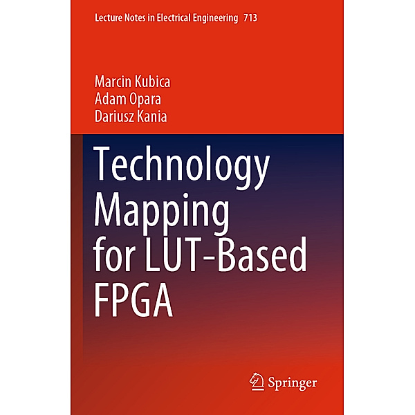 Technology Mapping for LUT-Based FPGA, Marcin Kubica, Adam Opara, Dariusz Kania