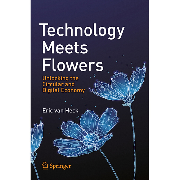 Technology Meets Flowers, Eric van Heck
